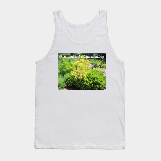 Flowering Succulent with quote Tank Top by Battlefoxx Living Earth